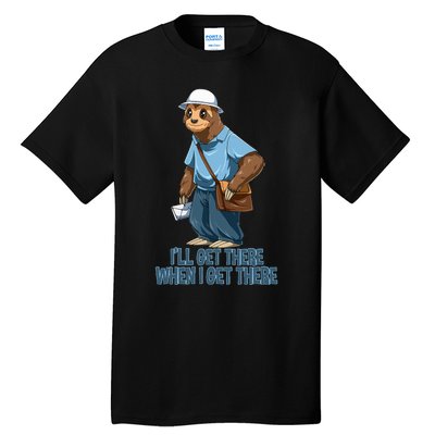 Sloth Mailman Funny And Rude Mailman Postal Worker Gift Tall T-Shirt