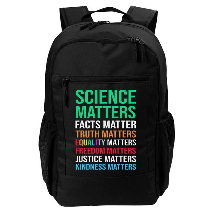 Science Matters Facts Matter Truth Matters Equality Matters Daily Commute Backpack