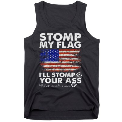 Stomp My Flag and I'll Stomp Your Ass American Flag Tank Top