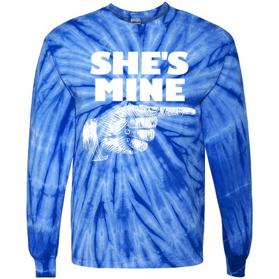 She's Mine Finger Pointing Right Matching Couple She's Mine Meaningful Gift Tie-Dye Long Sleeve Shirt