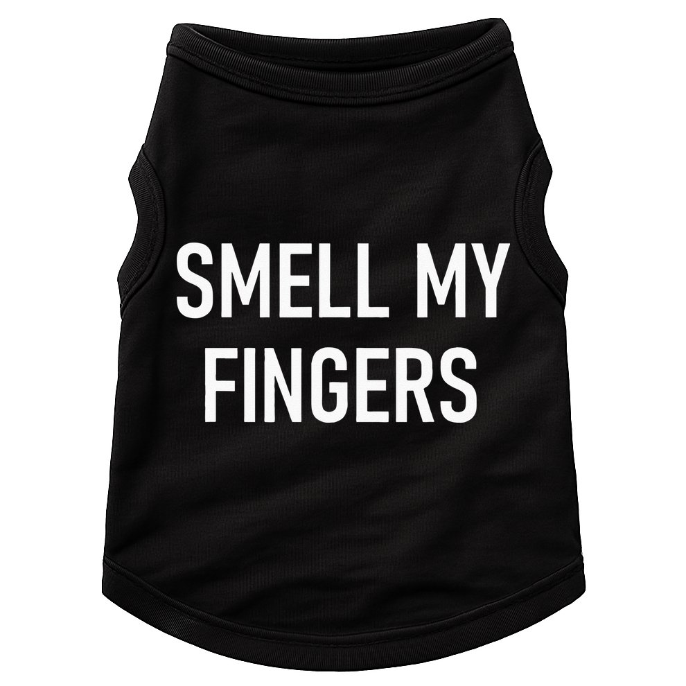 Smell My Fingers Funny Jokes Sarcastic Doggie Tank