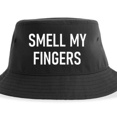 Smell My Fingers Funny Jokes Sarcastic Sustainable Bucket Hat
