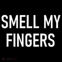 Smell My Fingers Funny Jokes Sarcastic Flatbill Hat