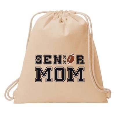 Senior Mom Football Class Of 2026 Proud Parent Drawstring Bag