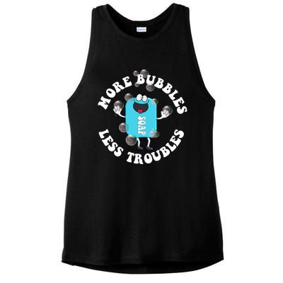 Soap Making Funny More Bubbles Less Troubles Soap Maker Gift Ladies PosiCharge Tri-Blend Wicking Tank