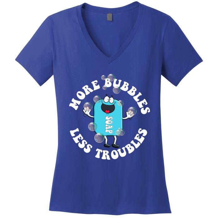 Soap Making Funny More Bubbles Less Troubles Soap Maker Gift Women's V-Neck T-Shirt