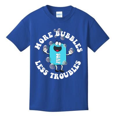 Soap Making Funny More Bubbles Less Troubles Soap Maker Gift Kids T-Shirt