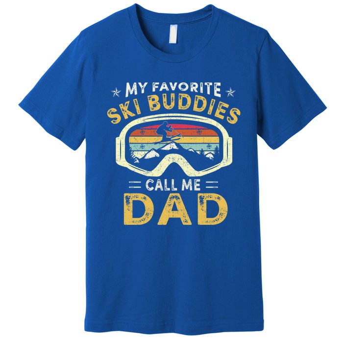 Skiing My Favorite Ski Buddies Call Me Dad Fathers Day Cute Gift Premium T-Shirt