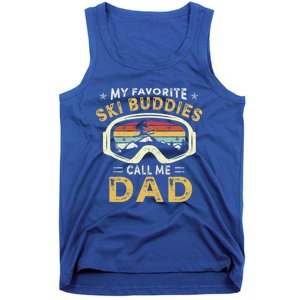 Skiing My Favorite Ski Buddies Call Me Dad Fathers Day Cute Gift Tank Top