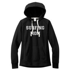 Surfing Mom Funny Surfer Gift Surf Surfing Surfer Mom Gift Women's Fleece Hoodie