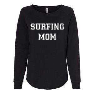 Surfing Mom Funny Surfer Gift Surf Surfing Surfer Mom Gift Womens California Wash Sweatshirt