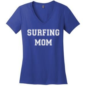 Surfing Mom Funny Surfer Gift Surf Surfing Surfer Mom Gift Women's V-Neck T-Shirt