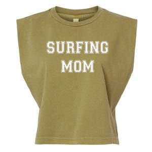 Surfing Mom Funny Surfer Gift Surf Surfing Surfer Mom Gift Garment-Dyed Women's Muscle Tee