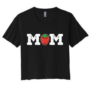 Strawberry Mom Fruit Lover Fruitarian Mother's Day Berry Women's Crop Top Tee