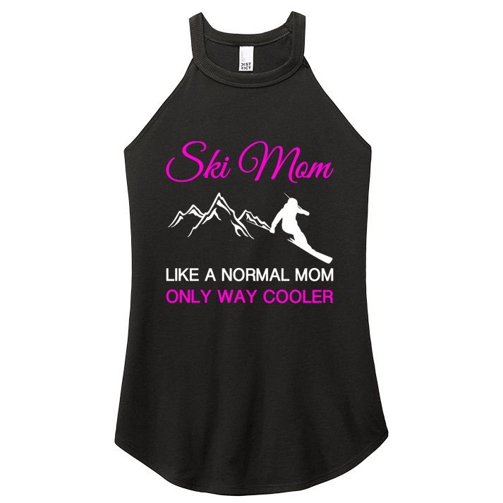 Ski Mom Funny Skiing Mama Mother Winter Sport Lover Gift Great Gift Women's Perfect Tri Rocker Tank