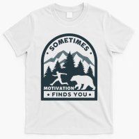 Sometimes Motivation Finds You Funny Running Gym Fi T-Shirt
