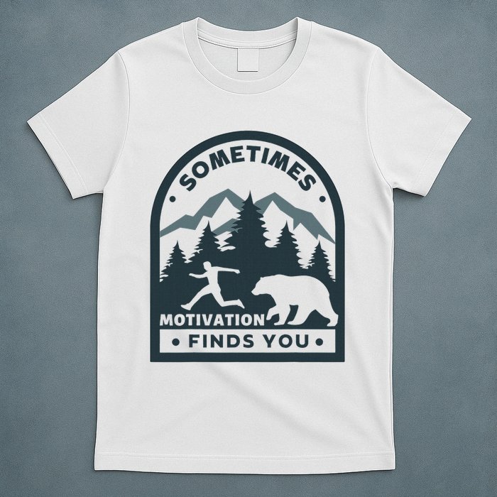 Sometimes Motivation Finds You Funny Running Gym Fi T-Shirt