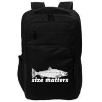 Size Matters Funny Fishing Fisher Funny Novelty Funny Gift Impact Tech Backpack