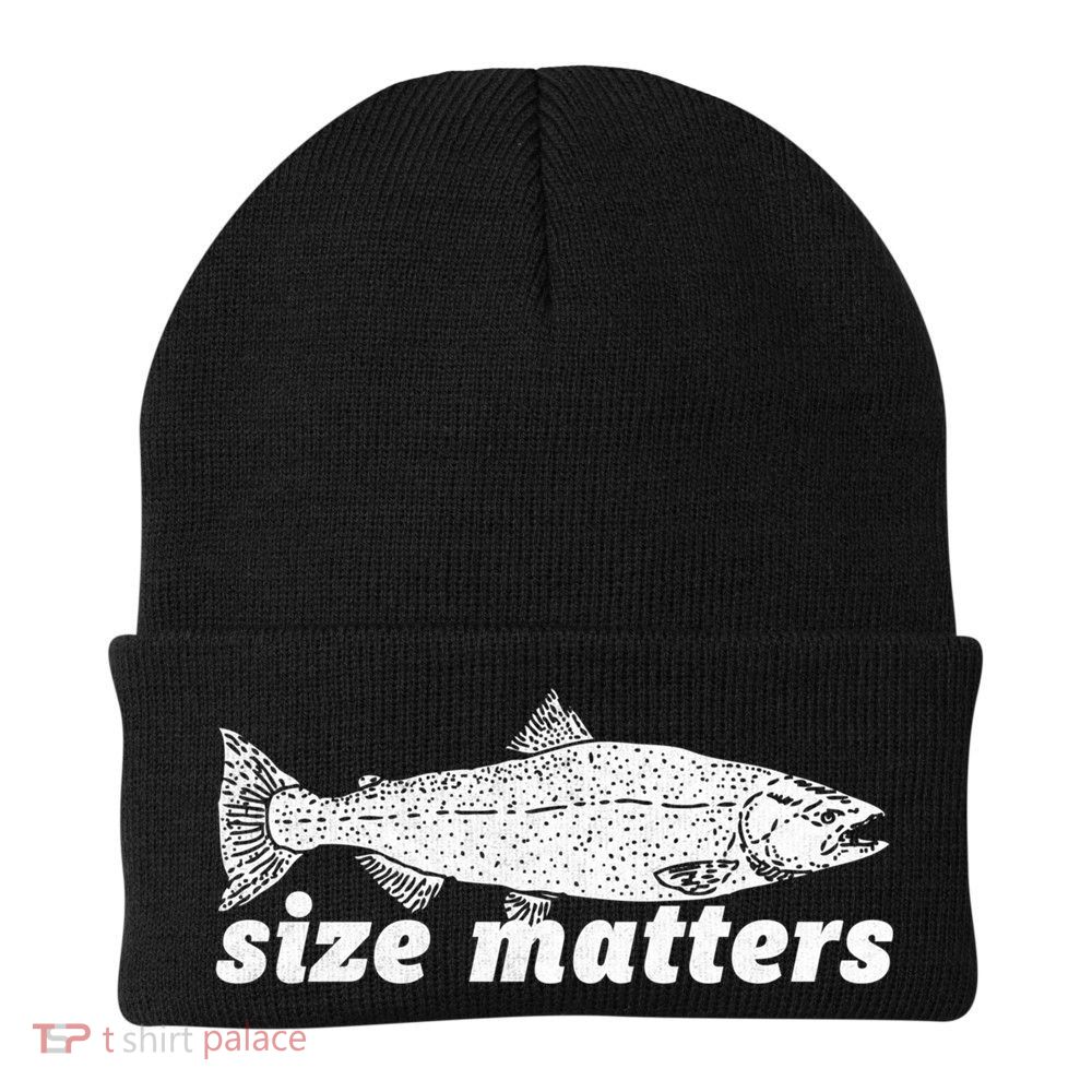 Size Matters Funny Fishing Fisher Funny Novelty Funny Gift Beanie