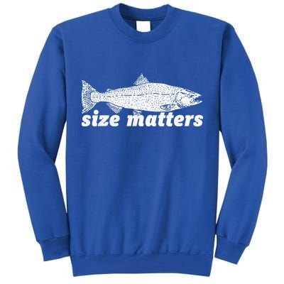 Size Matters Funny Fishing Fisher Funny Novelty Funny Gift Tall Sweatshirt