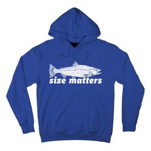 Size Matters Funny Fishing Fisher Funny Novelty Funny Gift Tall Hoodie