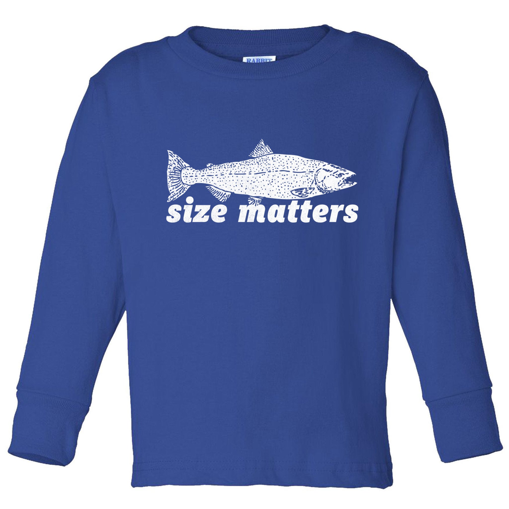 Size Matters Funny Fishing Fisher Funny Novelty Funny Gift Toddler Long Sleeve Shirt
