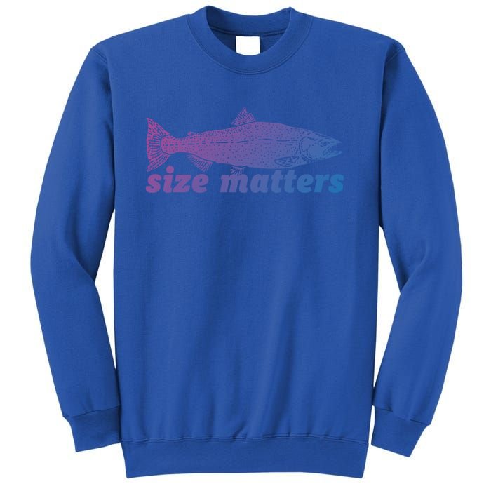 Size Matters Funny Fishing Fisher Funny Novelty Funny Gift Sweatshirt