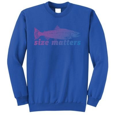 Size Matters Funny Fishing Fisher Funny Novelty Funny Gift Tall Sweatshirt