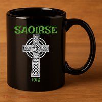 Saoirse Meaning Freedom Irish Republican With Celtic Cross 11oz C Handle Ceramic Mug
