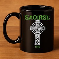 Saoirse Meaning Freedom Irish Republican With Celtic Cross 11oz C Handle Ceramic Mug
