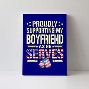 Support My Friend As He Serves Proud Army Friend Gift Canvas