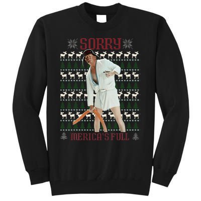 Sorry MericaS Full Funny Trump Ugly Christmas Tall Sweatshirt