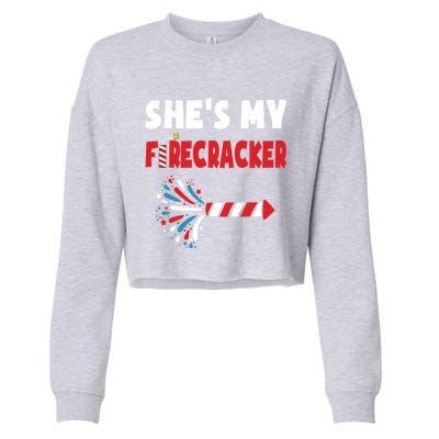 Shes My Firecracker Gift 4th Of July Matching Couples Cute Gift Cropped Pullover Crew