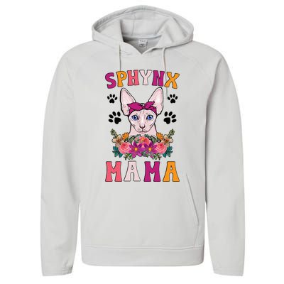 Sphynx Mama Flowers Sphynx Owner Sphynx Cat Mom Sphynx Girl Performance Fleece Hoodie