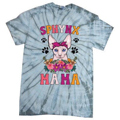 Sphynx Mama Flowers Sphynx Owner Sphynx Cat Mom Sphynx Girl Tie-Dye T-Shirt