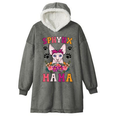 Sphynx Mama Flowers Sphynx Owner Sphynx Cat Mom Sphynx Girl Hooded Wearable Blanket
