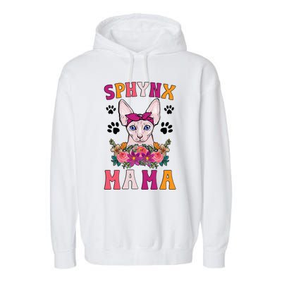 Sphynx Mama Flowers Sphynx Owner Sphynx Cat Mom Sphynx Girl Garment-Dyed Fleece Hoodie