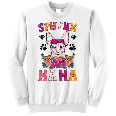 Sphynx Mama Flowers Sphynx Owner Sphynx Cat Mom Sphynx Girl Sweatshirt