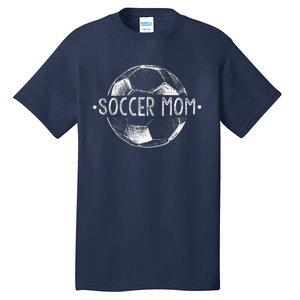 Soccer Mom Family Matching Team Player Gifts Soccer Mama Tall T-Shirt