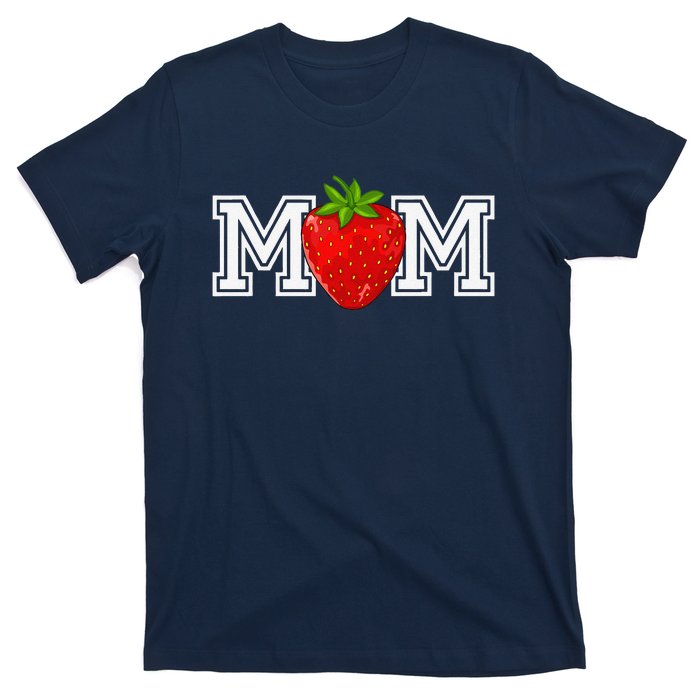 Strawberry Mom Fruit Lover Fruitarian MotherS Day Berry T-Shirt