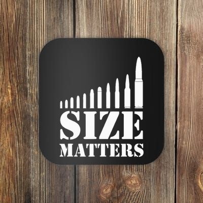 Size Matters Funny Gun Rights And Owners Declaration Coaster