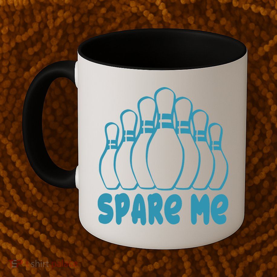 Spare Me Funny Bowling Gift With Bowling Pins Mug