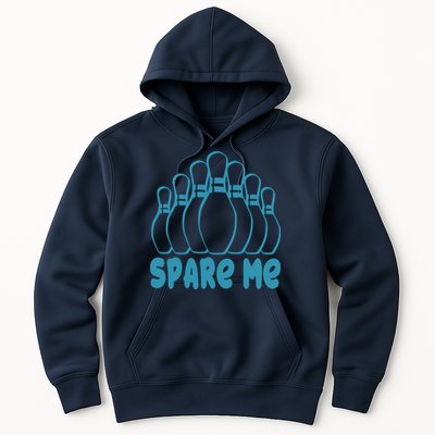 Spare Me Funny Bowling Gift With Bowling Pins Hoodie