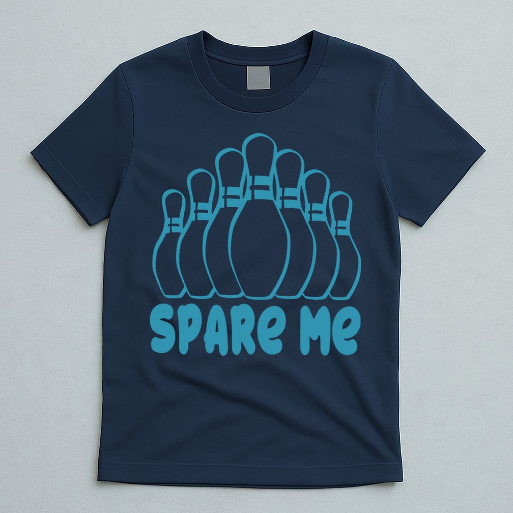 Spare Me Funny Bowling Gift With Bowling Pins T-Shirt