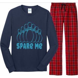 Spare Me Funny Bowling Gift With Bowling Pins Long Sleeve Pajama Set