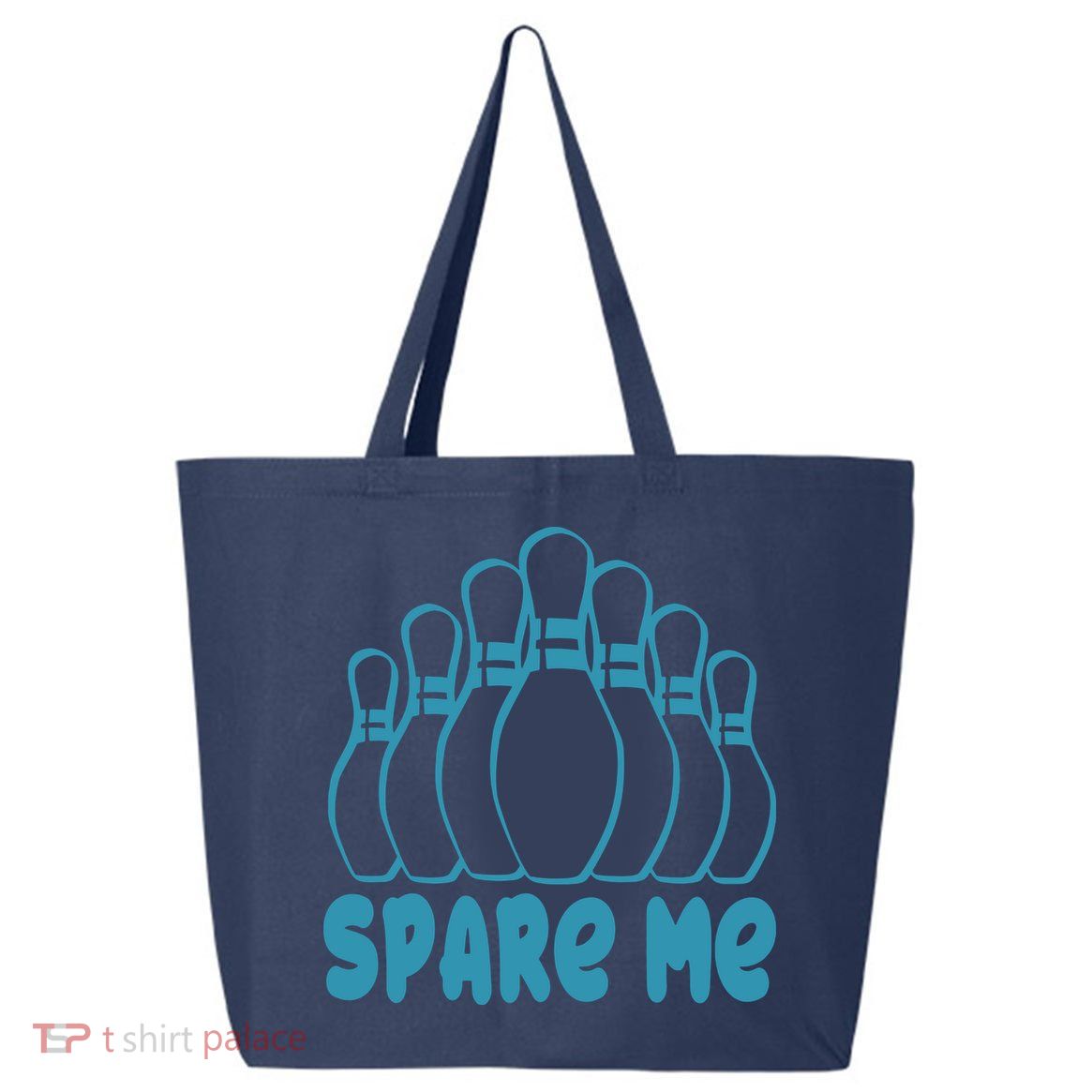 Spare Me Funny Bowling Gift With Bowling Pins 25L Jumbo Tote