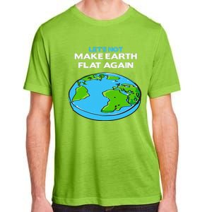 Science March Flat Earth Day Scientists Anti Trump Adult ChromaSoft Performance T-Shirt