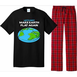 Science March Flat Earth Day Scientists Anti Trump Pajama Set