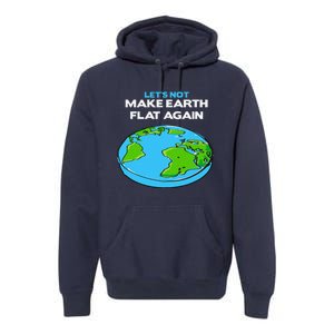 Science March Flat Earth Day Scientists Anti Trump Premium Hoodie