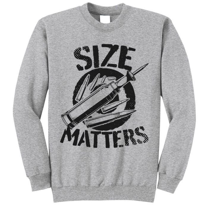 Size Matters funny military joke tanker army ammunition Tall Sweatshirt